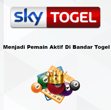 Menjadi Pemain Aktif Di Bandar Togel